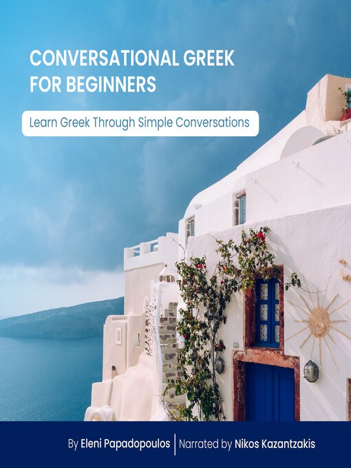 Title details for Conversational Greek for Beginners by Eleni Papadopoulos - Available